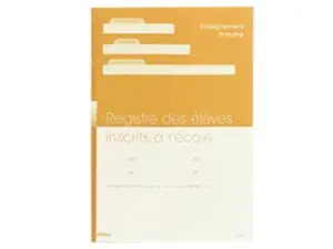 REGISTRE ÉLÈVES INSCRITS ÉDITIONS FUZEAU 325 ÉLÈVES A4 210X297MM